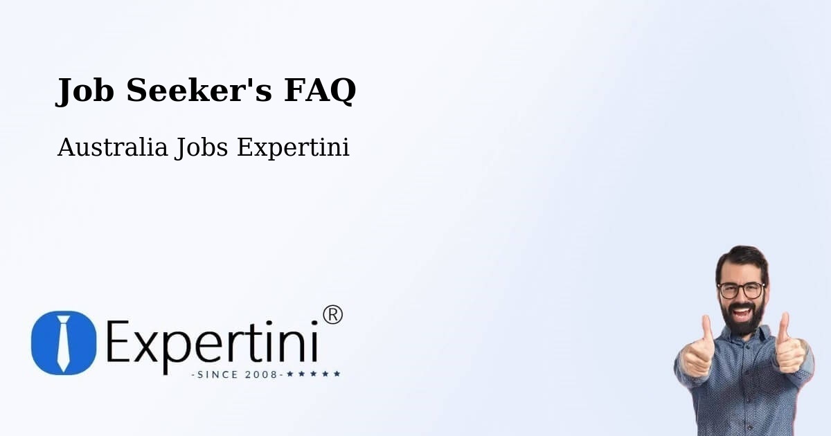 Job Seeker FAQ – Timboon - Australia Jobs Expertini
